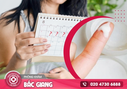 Trễ kinh huyết trắng ra vón cục 